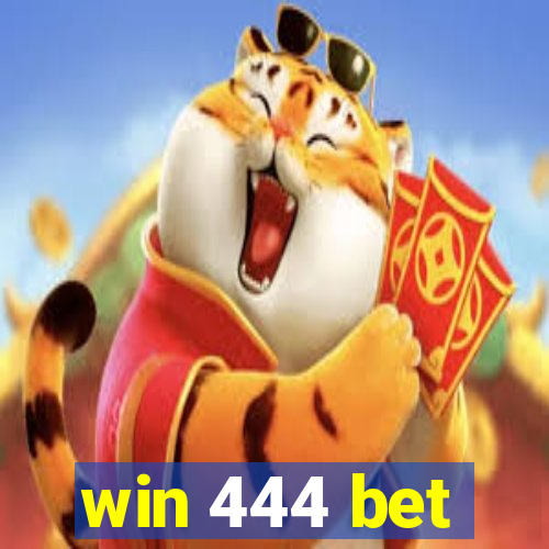 win 444 bet